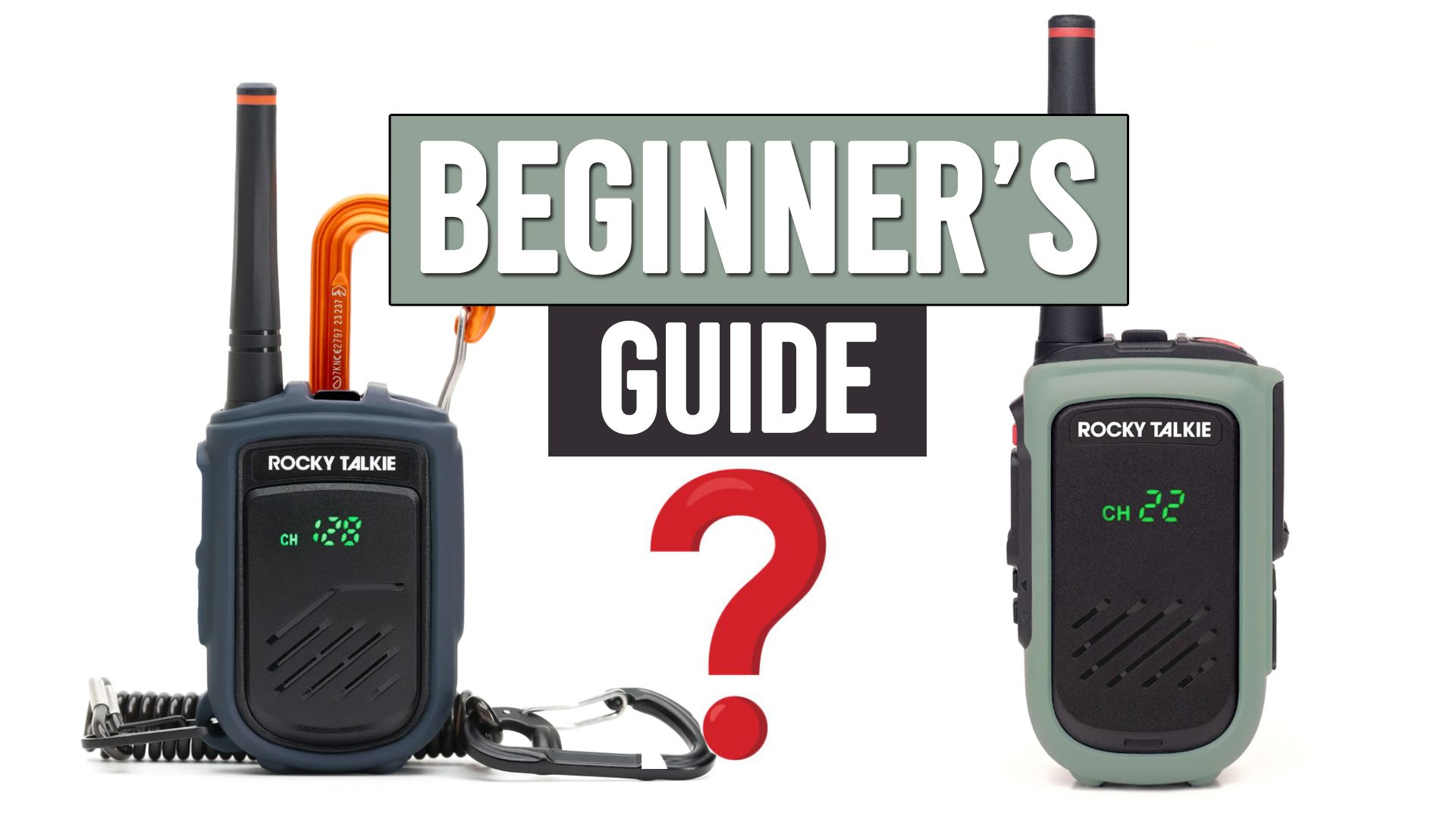 Beginner Guide to Rocky Talkie, Walkie Talkies | GearChase